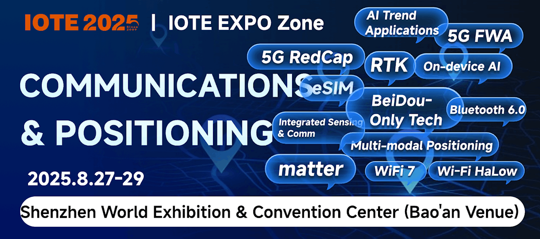 Shenzhen se prepara para IOTE 2025, el gran escaparate de la conectividad inteligente y la localización de precisión