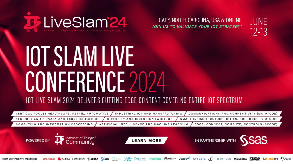 La conferencia IoT Slam Live 2024 en Cary, Carolina del Norte (EE.UU.) y en línea reunirá a expertos para mostrar avances en IoT y GenAIoT