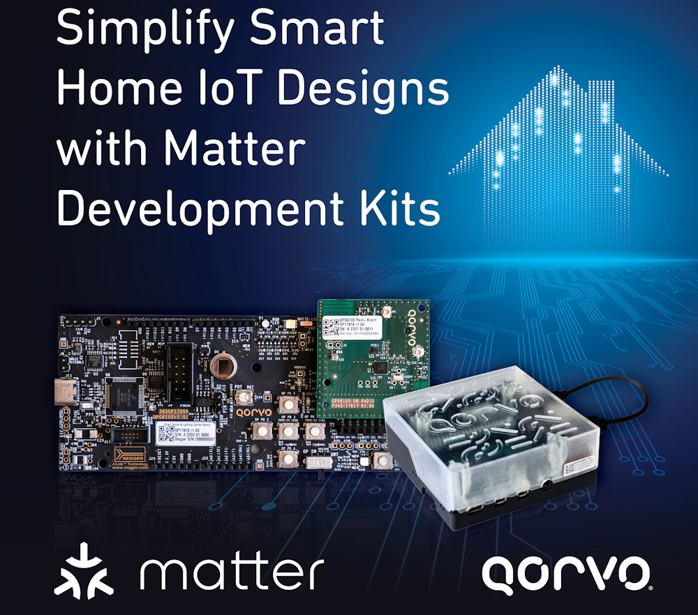 Qorvo simplifica los diseños de IoT en el hogar inteligente con kits de desarrollo de matter