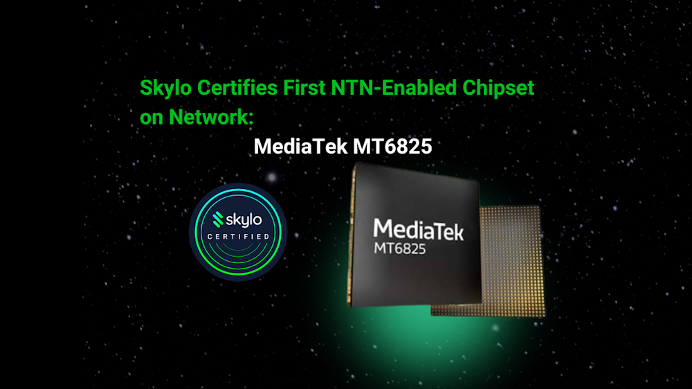 Skylo anuncia que el MediaTek MT6825 es el primer chipset compatible con NTN que obtiene la certificación oficial en su red de satélites