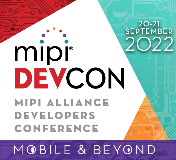 Móviles, automoción, IoT, AR/VR y 5G, entre las áreas de aplicación que se explorarán en la MIPI DevCon 2022