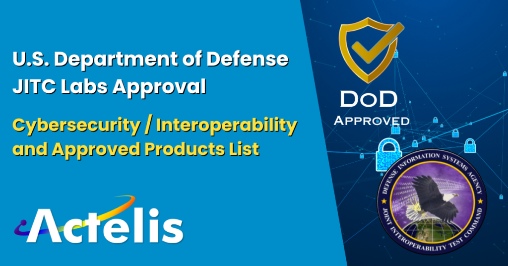 Actelis Networks anuncia la certificación del Departamento de Defensa de EEUU para sus soluciones de modernización de infraestructuras