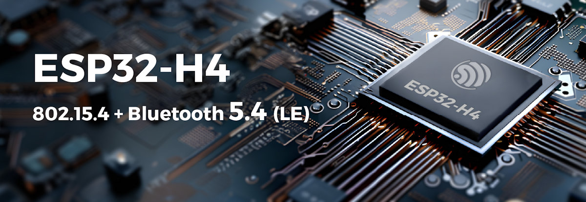 Espressif Systems presenta ESP32-H4, el SoC diseñado para dispositivos inalámbricos de bajo consumo con conectividad mejorada y amplias capacidades de memoria
