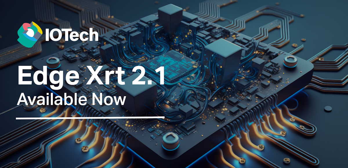 IOTech anuncia una nueva versión de Edge Xrt, su solución de conectividad de datos de alto rendimiento para sistemas industriales