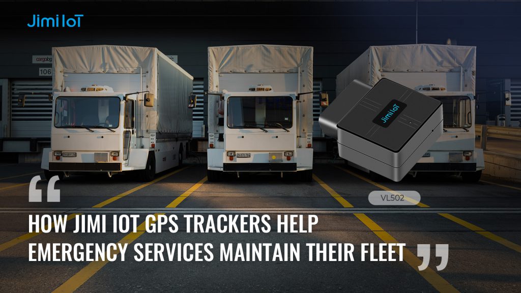 Cómo los localizadores GPS IoT de Jimi ayudan a los servicios de emergencia a mantener su flota