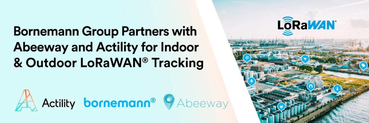 Bornemann Group se asocia con Abeeway y Actility para el seguimiento LoRaWAN en interiores y exteriores