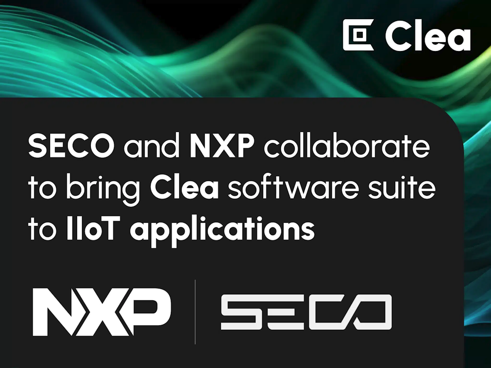 SECO y NXP colaboran para llevar Clea, una solución integral de IA de extremo a extremo, a las aplicaciones industriales y de IoT