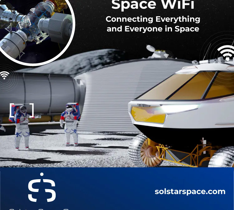 Solstar Space gana el contrato SBIR de fase I AFWERX/AFVENTURES de la Fuerza Espacial de EE.UU. para investigar el WiFi reforzado contra la radiación para naves espaciales
