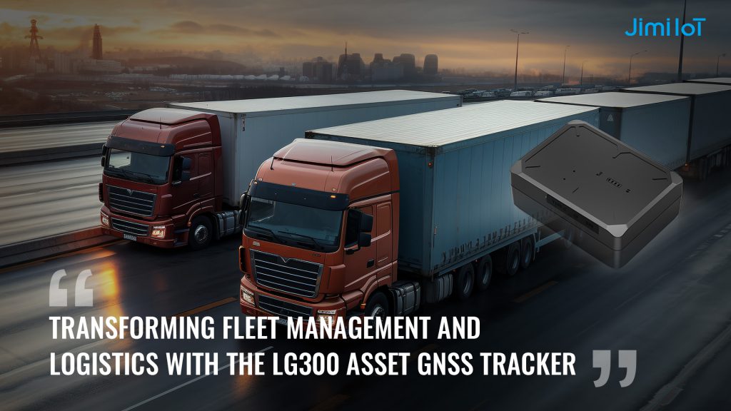 Transformación de la gestión de flotas y la logística con el localizador GNSS de activos LG300