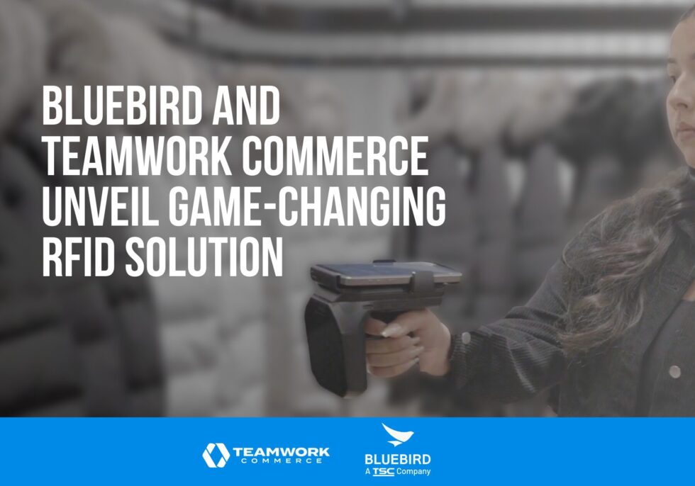 Bluebird y Teamwork Commerce llevan la gestión de inventario al siguiente nivel con una solución IoT basada en RFID