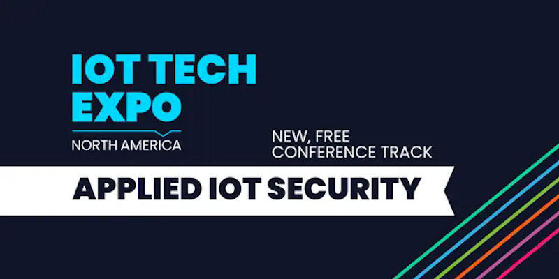 El programa de la IoT Tech Expo se amplía con una conferencia sobre seguridad del IoT