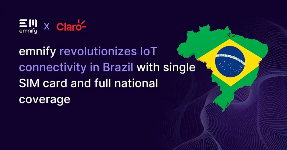 emnify revoluciona la conectividad IoT en Brasil con una única tarjeta SIM y cobertura nacional total