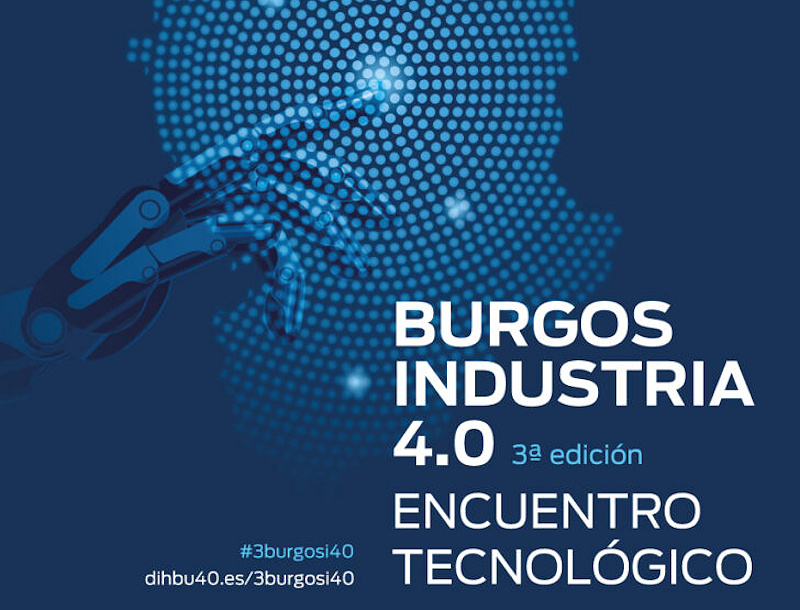 Las IV Jornadas Técnicas Industrial Track 4.0 se celebrarán en el marco del Encuentro Tecnológico Burgos Industria 4.0 2023 en el Palacio de Congresos Fórum Evolución de Burgos