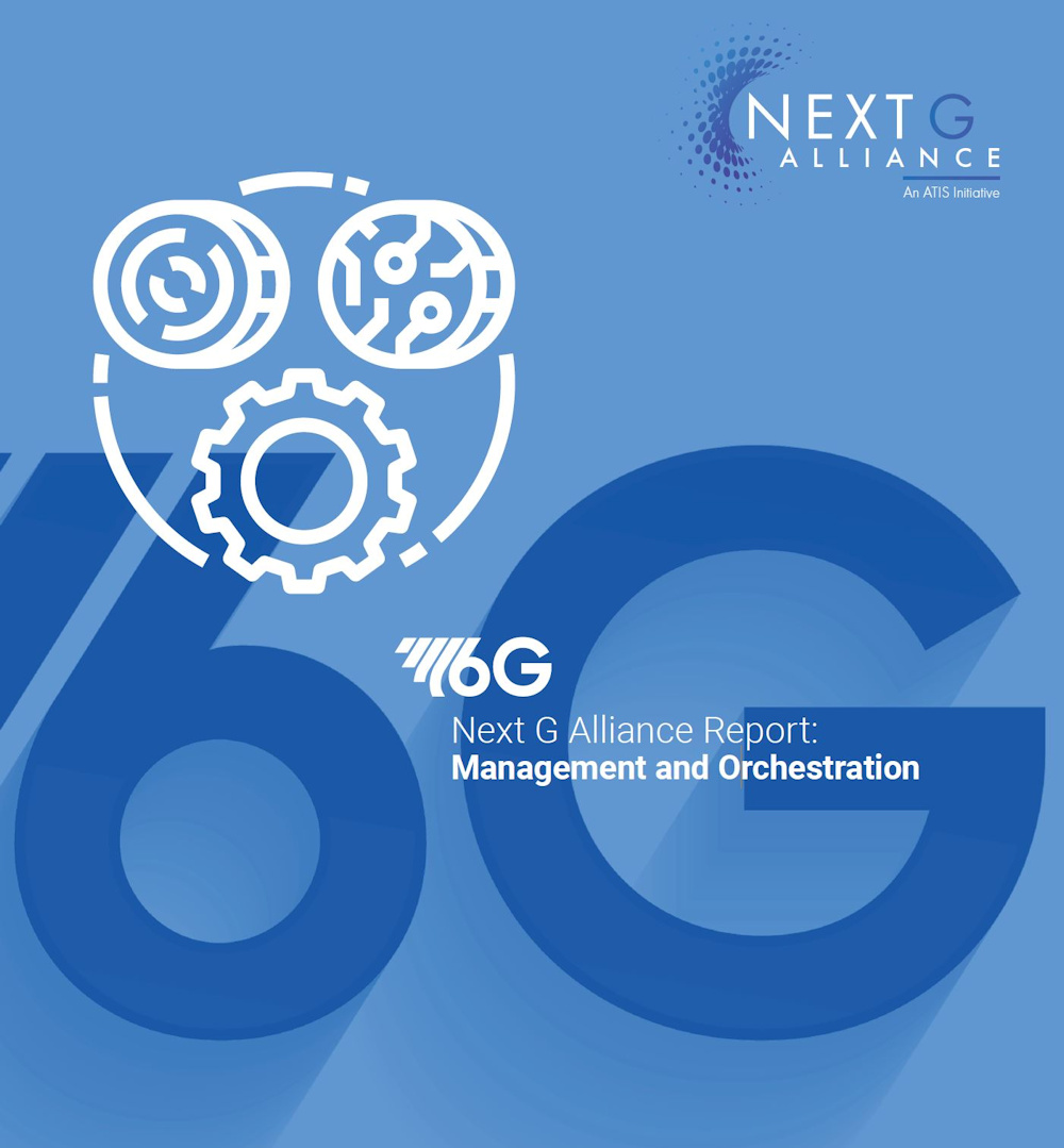 La Next G Alliance de ATIS traza el futuro de la gestión y orquestación de la 6G