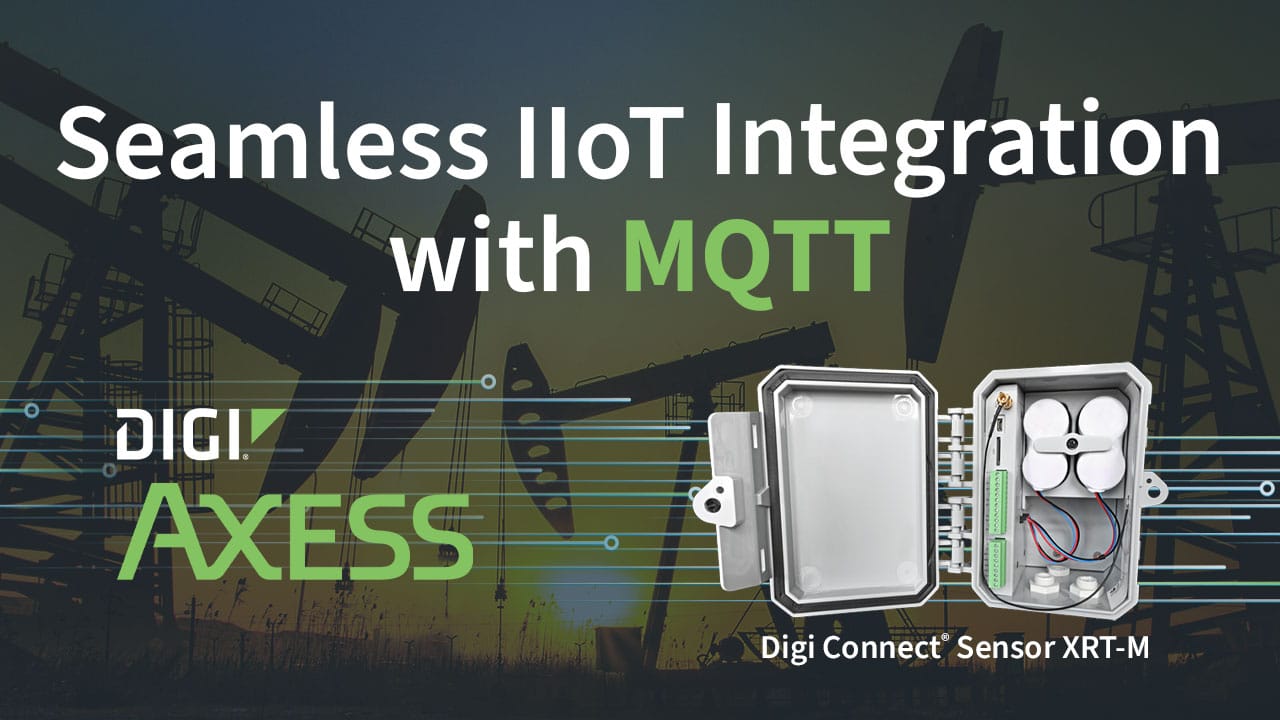 Digi International lanza soporte MQTT para su sensor XRT-M, acelerando la integración de datos en aplicaciones industriales