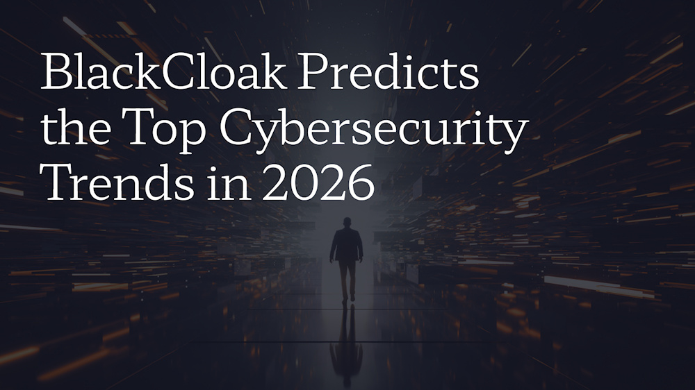 La ciberseguridad ejecutiva se convierte en prioridad estratégica en 2026