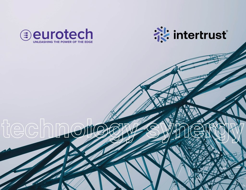 Eurotech e Intertrust refuerzan la seguridad IoT en plantas virtuales de energía