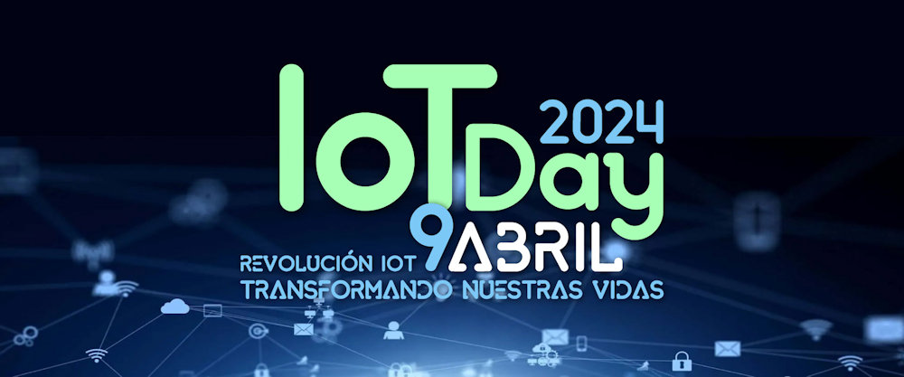 IoT Day 2024 trae las últimas tendencias y oportunidades en Internet de las Cosas a Argentina