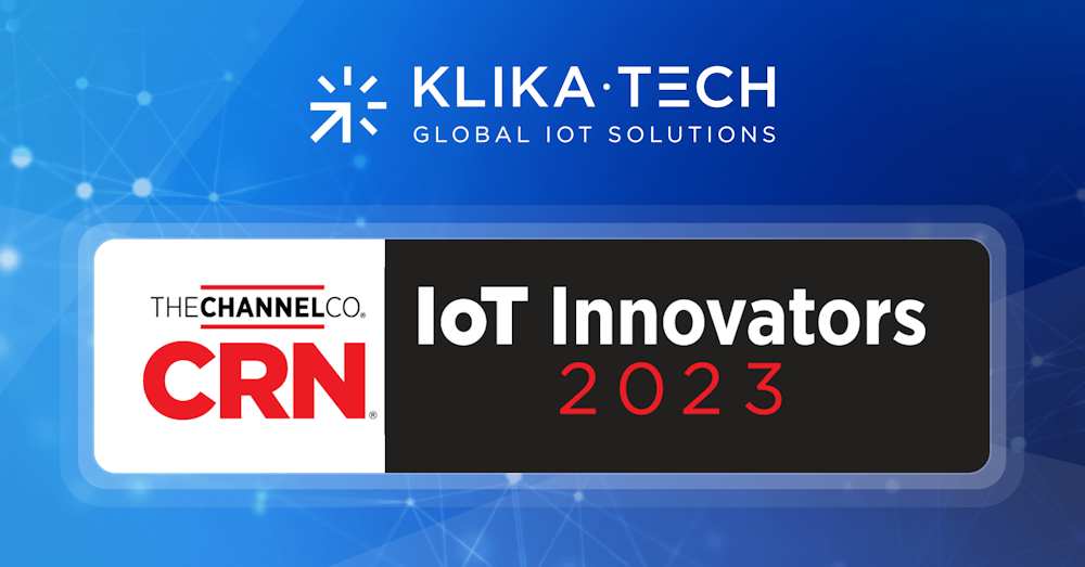 Klika Tech, galardonada con el premio CRN IoT Innovators Award 2023