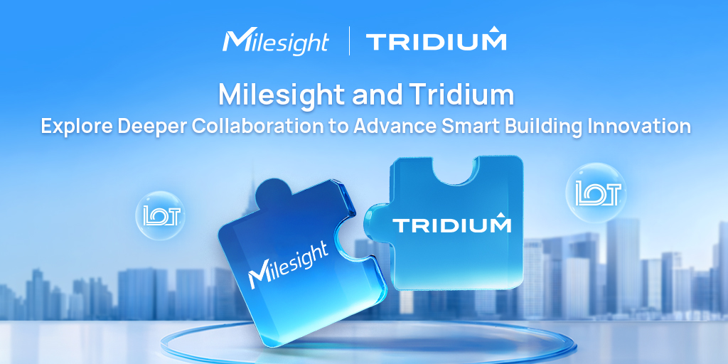 Milesight y Tridium unen fuerzas para optimizar edificios inteligentes