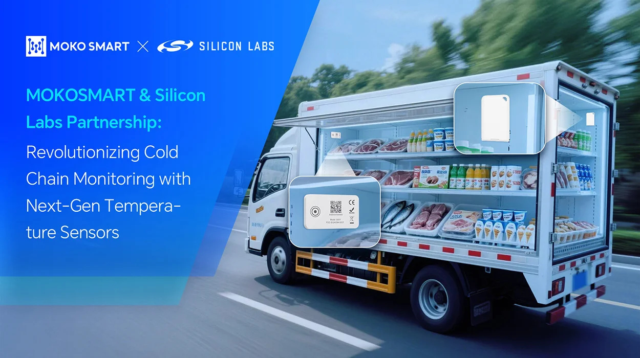 MOKOSMART y Silicon Labs lanzan sensores IoT para optimizar la cadena de frío