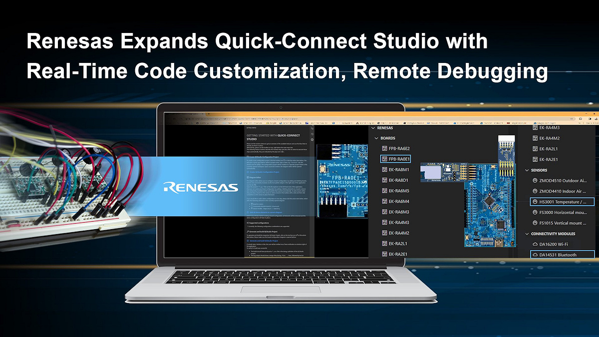 Renesas amplía Quick Connect Studio con personalización de código en tiempo real, depuración remota y una amplia cartera de dispositivos compatibles
