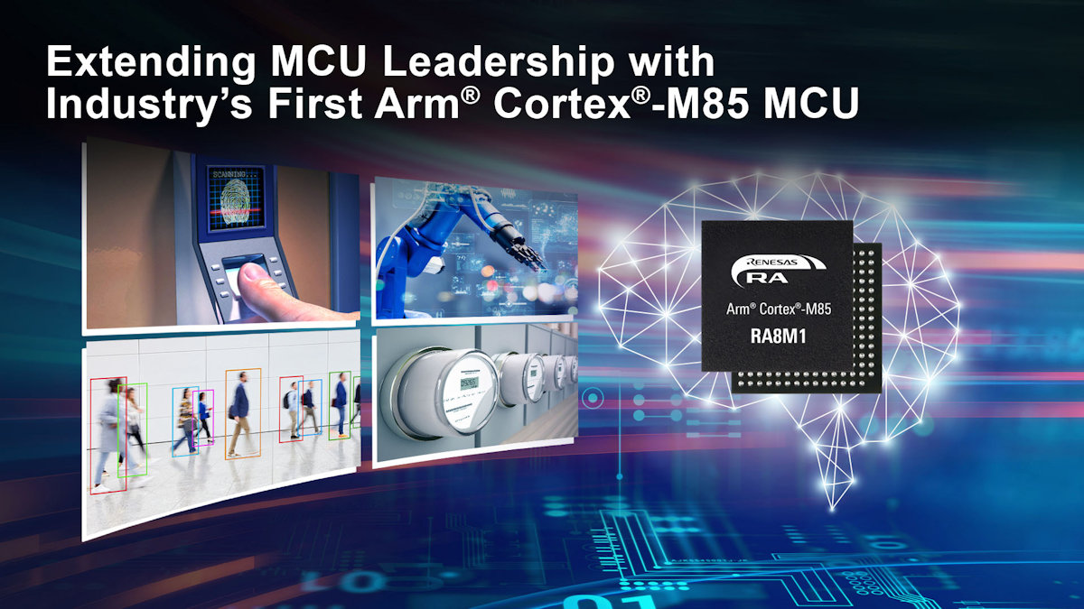 Las nuevas MCU de alto rendimiento de Renesas son las primeras del sector basadas en el procesador Arm Cortex-M85