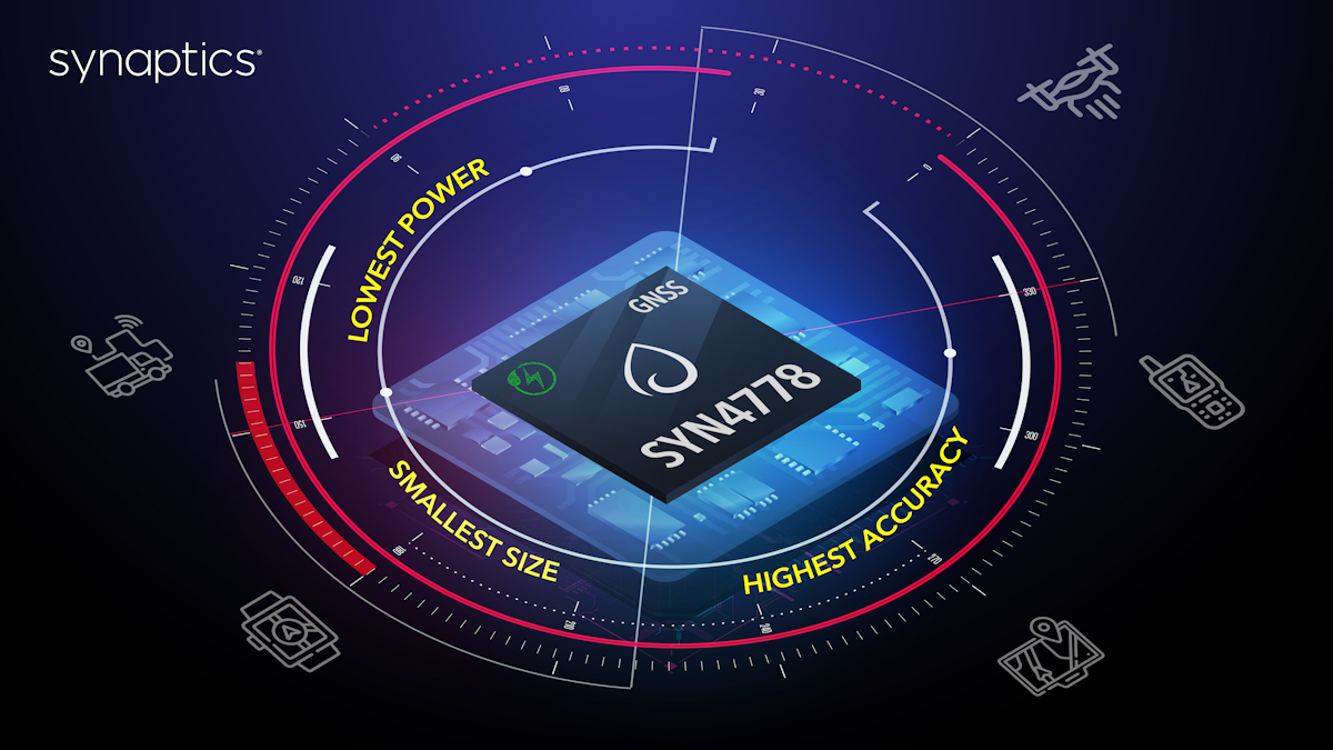 Synaptics lanza SYN4778, el IC GNSS de menor consumo, más pequeño y más preciso para dispositivos IoT 