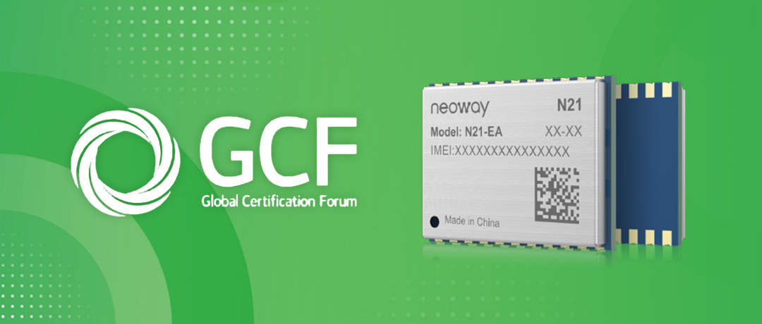 El módulo NB-IoT de Neoway Tech, N21-EA, obtiene la certificación GCF